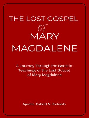 cover image of The Lost Gospel of Mary Magdalene